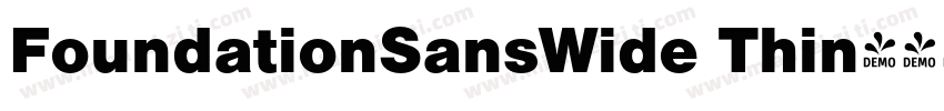 FoundationSansWide Thin字体转换